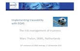 Implementing traceability with EQAS The risk management of ... meeting 2016/Thelen.pdfPpt0000007 [Sola lettura] Author: Fede Created Date: 11/18/2016 4:28:02 PM ...