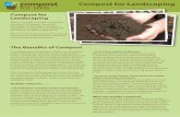 co mpost Compost for Landscaping for soils€¦ · Landscaping There is a long list of benefits to be gained with the use of compost. ... your needs there are a number of questions