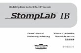 StompLab IB Owner's manual · 2019. 12. 12. · LED and Tuner # LED will blink. In Edit mode, use this knob to set the second parameter of an effect. 4. EDIT button, EDIT LED Use