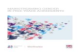 MAINSTREAMING GENDER IN FREE TRADE AGREEMENTS · 2020. 7. 8. · Mainstreaming Gender in Free Trade Agreements v Foreword Gender equality is fundamental for economic growth and sustainable