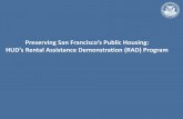 Preserving San Francisco’s Public Housing: HUD’s Rental ...€¦ · •December 2012: San Francisco Housing Authority was declared “troubled” by HUD •Mayor Lee called for