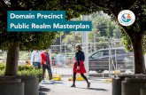 Domain Precinct Public Realm Masterplan€¦ · Kings Place Plaza / Millers Lane ..... 38 Kings Way Reserve Upgrade ... organisation that puts the community first We are connected