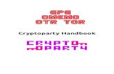 Cryptoparty Handbook · copyleft GPG Tools is a GPG manager for Mac OS, it works with standard mail client included in Mac OS. It performs encryption, decryption, digital signing,
