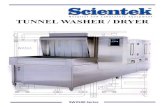 TUNNEL WASHER / DRYER€¦ · That’s why the SW 2500 Tunnel Washer Series from Scientek is such ... • Two powerful separate 7 1/2 HP pump motors -deliver high impinging pressure