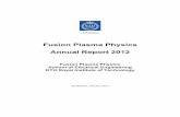 Fusion plasma physics annual report 2008 - KTH...E. Witrant, UJF-INPG/GIPSA-Lab, Grenoble, France, C. R. Rojas, H. Hjalmarsson, EES/Automatic Control, KTH The general goal of the research