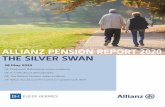 ALLIANZ PENSION REPORT 2020 THE SILVER SWAN · Allianz Research FOREWORD REBUILDING SOCIAL conservative, low RESILIENCE ... form an integral part of every recovery strategy: It’s