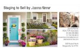 Staging to Sell by Joanna Renner€¦ · Staging to Sell by Joanna Renner Joanna Renner. REALTOR Associates. M: 646-296-6864. ... Buyers can see your home as they approach it from