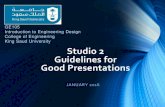 GE105 Introduction to Engineering Design College of ...fac.ksu.edu.sa/sites/default/files/studio_2_power_point_tips_ams_jan… · JANUARY 2016 1 GE105 . Introduction to Engineering