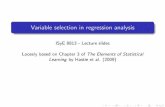 ISyE 8813 - Lecture slides Loosely based on Chapter 3 of ...jeffwu/isye8813/var_selc.pdfLoosely based on Chapter 3 of The Elements of Statistical Learning by Hastie et al. (2009) Overview