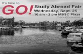 It’s time to GO! Study Abroad Fair · GO!It’s time to Study Abroad Fair Wednesday, Sept. 25 10 am - 2 pm MBSC Plaza Photo by UNO’s Garrett Cook