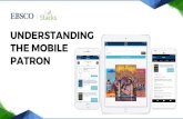 PATRON THE MOBILE UNDERSTANDING · WHY IS A MOBILE FIRST STRATEGY SO IMPORTANT IN TODAY'S WORLD? Mobile & tablet internet usage surpasses desktop/laptop for first time in 2016 Mobile