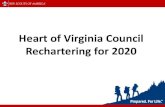 Heart of Virginia Council Rechartering for 2020...Make sure applications are complete with required training certificates attached. • Begin collecting recharter & Boys’ Life fees.