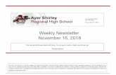 November 16, 2018 Weekly Newsletter · 11/16/2018  · Weekly Newsletter November 16, 2018 It is the Our vision is to connect, engage, and inspire all students in the Ayer Shirley