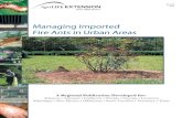Managing Imported Fire Ants in Urban AreasIntegrated Pest Management, or IPM, is a sys-tems approach to managing insect, mite, disease and weed pests. It uses a combination of the