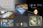 Sunbelt Swim SpaS - Hot Tub Insider...Sunbelt Spas is continuously upgrading its spa lines and product accessories through modifications or enhancement therefore, equipment specifications,