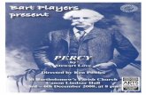 Bart Players present · 3 Percy French - An Irish Entertainer -. Bart Players are very pleased to again present for your entertainment, a work specially written for the Company back