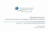 Novasep Process · ED: transport salts from one solution through ion exchange membranes to another solution by way of an electrical current Applications: desalting and purification