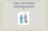 TABC LICENSING INFORMATION - cityoflaredo.com · TABC may contact you to provide photos of the food preparation facility and a copy of the menu. If you are using a third party (i.e.