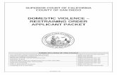 DOMESTIC VIOLENCE – RESTRAINING ORDER APPLICANT … · SDSC D-078 (Rev. 12/11) INSTRUCTIONS FOR DOMESTIC VIOLENCE RESTRAINING ORDERS SUPERIOR COURT OF CALIFORNIA, COUNTY OF SAN