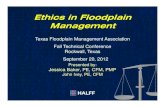 Ethics in Floodplain Management · AICP Code of Ethics and Professional Conduct 1. Aspiration principles that constitutes the ideals to which planners are committed 2. Rules of Conduct