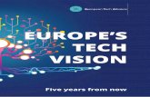 EUROPE’S TECH VISIONeutechalliance.eu/wp-content/uploads/2017/05/EUTA... · a global tech leader and want to play our part. We represent the digital innovators born and bred in