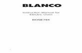 Instruction Manual for Electric Oven - BLANCO Australia · 2019. 12. 13. · - Do not use your oven as a larder or to store any items after use. - After using your oven, make sure