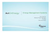 Energy Management Systems - Ameren · Duct smoke detector device Flame detector device Fire‐gas detector device Pull station device Monitoring device Notification device (audible,