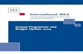 Annual Programme and Budget Update 2014 - IDEA · The Programme and Budget 2012–2014 outlines in operational terms the results that International IDEA seeks to achieve over the