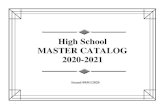 High School MASTER CATALOG 2020-2021...Guitar 64 . Piano 64 . Harp 64 . World Music Ensemble 66 . Mariachi 66 . Jazz Band 66 . Jazz Improvisation 67 . Orchestra (ORC) 67 . vi . DNC7931-7984