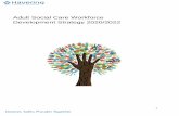 ASC Workforce Development strategy 2020 - havering.gov.uk€¦ · 2 Document Control Sign off and ownership details Document Name Adult Social Care Workforce Development Strategy