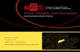 Police Integrity and Corruption - Justice Inspectorates€¦ · Northamptonshire Police has a well established professional standards department (PSD) including a small anti-corruption