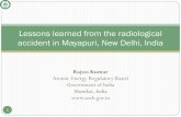Lessons learned from the radiological accident in Mayapuri ...Mayapuri is a locality in West Delhi. It used to be a major hub of small scale industries, but following recent government