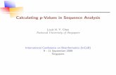 Calculating p-Values in Sequence Analysis...Calculating p-Values in Sequence Analysis Louis H. Y. Chen National University of Singapore International Conference on Bioinformatics (InCoB)