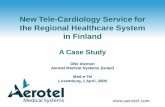 New Tele-Cardiology Service for the Regional Healthcare ... · A public, municipality-owned, regional healthcare service provider in West Finland operating several regional hospitals
