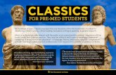 CLASSICS - College of Liberal Arts and SciencesCLASSICS FOR PRE-MED STUDENTS For hundreds of years, Classics has been the core discipline of the the humanities. It is ideal for developing