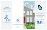 Water Conservation Tips - Home - North Georgia Water ...northgeorgiawater.org/wp-content/uploads/2017/02/... · Water Conservation Tips Every drop of water counts. Yours does too!