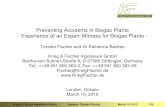 Preventing Accidents in Biogas Plants - Experience of an ... · Preventing Accidents in Biogas Plants - Experience of an Expert Witness for Biogas Plants - Torsten Fischer and Dr