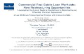 Commercial Real Estate Loan Workouts: New Restructuring ...media.straffordpub.com/products/commercial-real...Feb 18, 2010  · bankruptcy rate of interest should be in a more typical