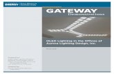 GATEWAY Demonstrations: OLED Lighting in the Offices of ...This GATEWAY report is the result of the collaboration of Aurora Lighting Design, Inc., especially ... cannot be precisely