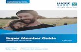Super Member Guide · 7/1/2020  · or needs. It is essential that you read the PDS and consider obtaining financial advice tailored to your own circumstances before making a decision