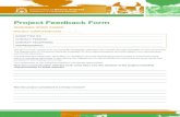Project Feedback Form - Department of Justice · Project Feedback Form PRISONER WORK CAMPS PROjECt COMPlEtION dAtE __ / __ / __ SUBMIttEd BY: _____ ... The Department welcomes, and