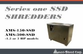 Series one SSD SHREDDERS...Solid State Drives: 3/8” shred width Rotary Hard Drives: 3/4” or 1.5” shred width DUAL HEAD CUTTING CHAMBER. UNATTACHED OUTPUT CONVEYOR optional-Can