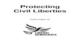 Protecting Civil Liberties€¦ · civil liberties should start from basic principles and not from a consideration of individual issues in isolation. For Liberal Democrats, the basic