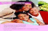 Call 1-800-4-CANCER to schedule your mammogram today. · Poster: Haven’t had a mammogram? This is what you could be missing. Author: CDC Subject: Poster: Haven t had a mammogram?