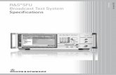Broadcast Test System Specifications · Version 08.00, February 2010 2 Rohde & Schwarz R&S®SFU Broadcast Test System CONTENTS Introduction.....4