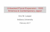 Unbacked Fiscal Expansion: 1933 America & Contemporary Japan · 2019. 5. 13. · Unbacked Fiscal Expansion: 1933 America & Contemporary Japan Eric M. Leeper Indiana University February