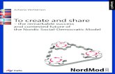 To create and share - Fafo · Juhana Vartiainen To create and share – the remarkable success and contested future of the Nordic Social-Democratic Model Sub-report 12. Juhana Vartiainen
