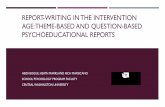 REPORT-WRITING IN THE INTERVENTION AGE: THEME-BASED … Fall Conference/… · Writing Useful, Accessible, and Legally Defensible Psychoeducational Reports ! Michael R. Hass ! Jeanne