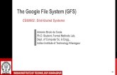 The Google File System (GFS)cse.iitkgp.ac.in/~pallab/Distributed_Systems_2016... · The Google File System (GFS) CS60002: Distributed Systems INDIAN INSTITUTE OF TECHNOLOGY KHARAGPUR