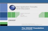 Web Application Firewalls: Panel Discussion · 2/22/2006  ·